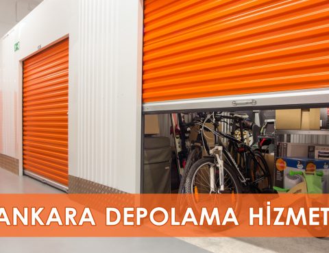 ANKARA DEPOLAMA HİZMETİ